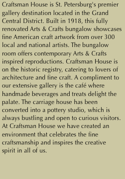 Craftsman House is St. Petersburg's